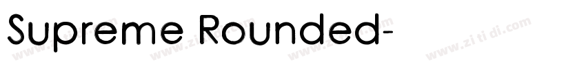 Supreme Rounded字体转换